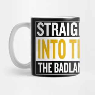 Straight Into The Badlands Yellow and Black Mug